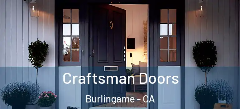  Craftsman Doors Burlingame - CA