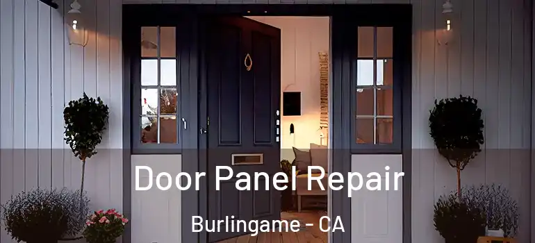  Door Panel Repair Burlingame - CA