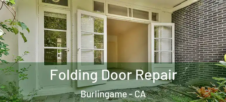  Folding Door Repair Burlingame - CA
