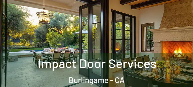  Impact Door Services Burlingame - CA